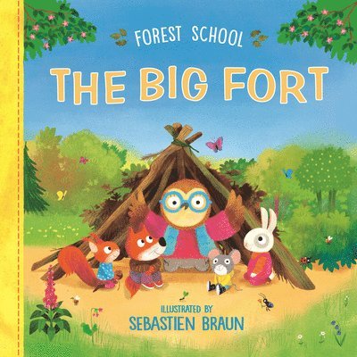 Forest School: The Big Fort 1