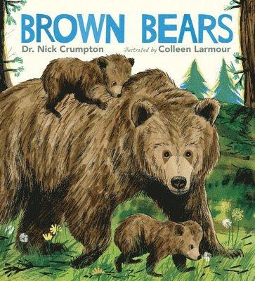 Nick Crumpton - Brown Bears, Inbunden