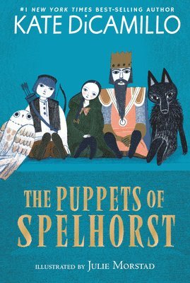 Kate DiCamillo - The Puppets of Spelhorst: (A Magical Middle-Grade Fantasy Novel about Adventure, Friendship, and Finding Your Purpose - For Kids Ages 7-10 in Grades 2, Häftad