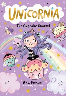 Ana Punset - Unicornia: The Cupcake Contest: (A Magical Chapter Book for Kids Ages 5-7 about Friendship, Fairness, and Solving Sweet Challenges), Häftad