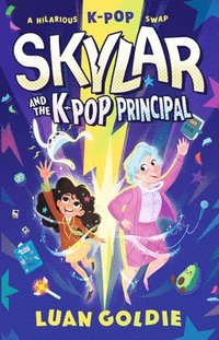 bokomslag Skylar and the K-Pop Principal