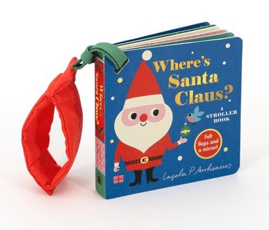 Where's Santa Claus?: A Stroller Book, Kartonnage
