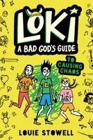 Louie Stowell - Loki: A Bad God's Guide to Causing Chaos, Häftad