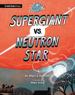 Cosmic Collisions: Supergiant vs. Neutron Star 1