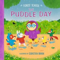 bokomslag Forest School: The Puddle Day