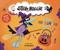 bokomslag Steve and Maggie: Spooky Halloween Party: (A Spook-Tacular Storybook for Babies, Toddlers, Preschoolers, and Kids Ages 2-5 Featuring a Halloween Adven