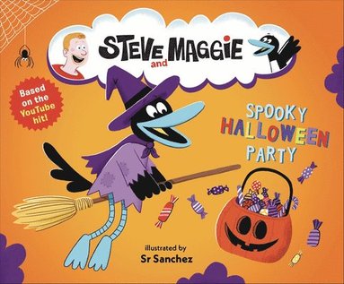 bokomslag Steve and Maggie: Spooky Halloween Party: (A Spook-Tacular Storybook for Babies, Toddlers, Preschoolers, and Kids Ages 2-5 Featuring a Halloween Adven