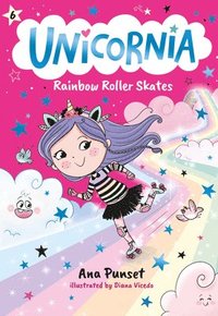 bokomslag Unicornia: Rainbow Roller Skates