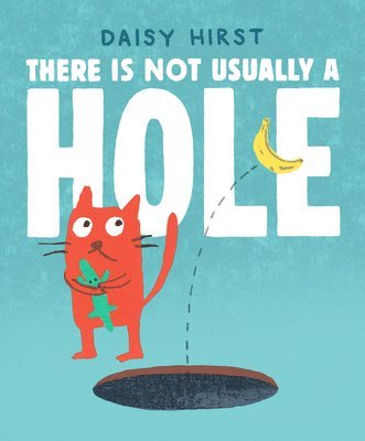 Daisy Hirst - There Is Not Usually a Hole, Inbunden