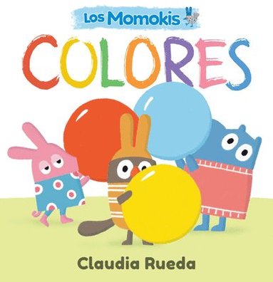 Claudia Rueda - Los Momokis: Colores, Kartonnage