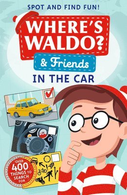 bokomslag Where's Waldo? and Friends: In the Car: Spot and Find Fun!
