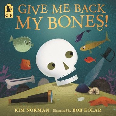 Kim Norman - Give Me Back My Bones!, Häftad