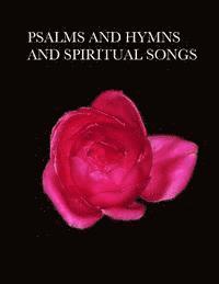 bokomslag Psalms and Hymns and Spiritual Songs