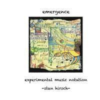 Stan Hirsch - Emergence: Experimental Music Notation, Häftad. Tillgänglighet: Lägg i varukorg