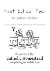 bokomslag First School Year for Catholic Children