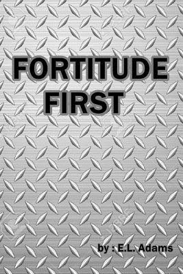 bokomslag Fortitude First