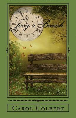 Carol Colbert - Joey's Bench, Häftad