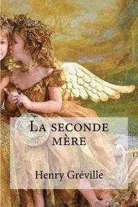 La seconde mere 1