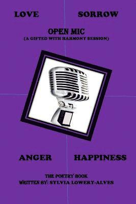 Open Mic: A Gifted with Harmony Session 1