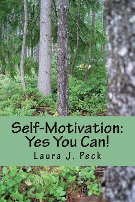 Self-Motivation: Yes You Can! 1