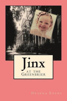 Jinx at the Greenbrier 1