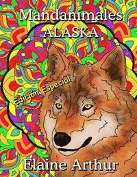 bokomslag Mandanimales Alaska Edicion Especial