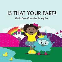 Is That Your Fart? 1