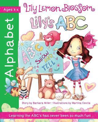 bokomslag Lily Lemon Blossom Lily's ABC Show and Tell: (An Alphabet Book from A to Z)