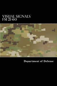 Visual Signals FM 21-60 1