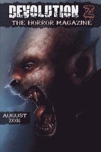 Devolution Z August 2016: The Horror Magazine