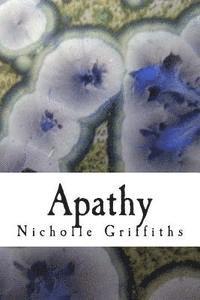 Nicholle Griffiths - Apathy, Häftad