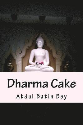 Dharma Cake: In the Moment 1