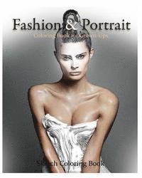 Fashion & Portrait: Coloring Book for Grown-Ups 1