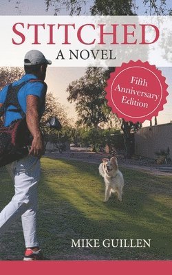 Mike Guillen - Stitched, Häftad