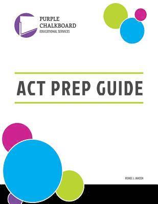 bokomslag Purple Chalkboard Educational Services ACT Prep Guide