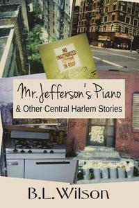 bokomslag Mr. Jefferson's Piano: & Other Central Harlem Stories