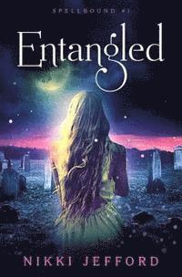 bokomslag Entangled (Spellbound #1)