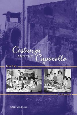 Tony Casillo - Costanza And The Capocollo: From Italy to America, Häftad