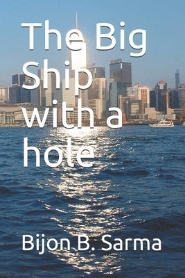 bokomslag Big Ship with a hole
