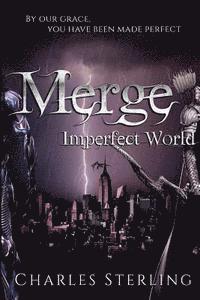 Merge: Imperfect World