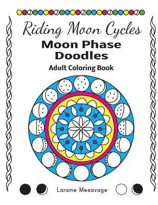 bokomslag Riding Moon Cycles Moon Phase Doodles Adult Coloring Book