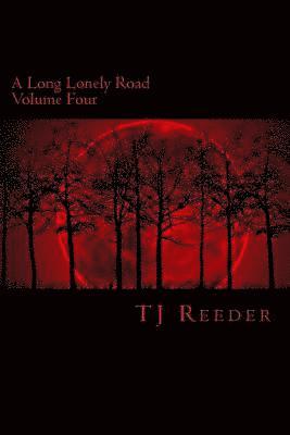 A Long Lonely Road Volume Four 1