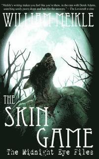 William Meikle - The Skin Game, Häftad