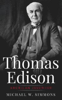 bokomslag Thomas Edison: American Inventor