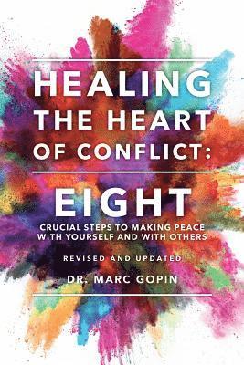 Healing the Heart of Conflict 1