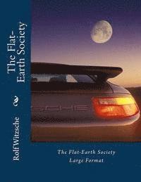 bokomslag The Flat-Earth Society (Large): Large Format