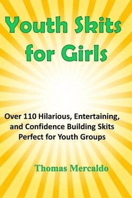Thomas Mercaldo - Youth Skits for Girls, Häftad