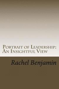 bokomslag Portrait of Leadership: An Insightful View