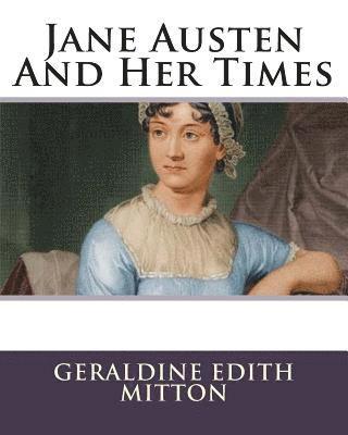 Jane Austen And Her Times 1