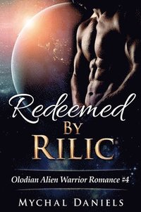bokomslag Redeemed By Rilic